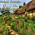 Relaxing Nature Sounds: 'Shakespeare's Garden' - Album Cover Image